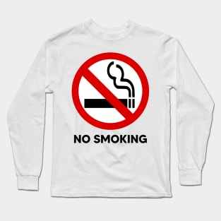 No Smoking Long Sleeve T-Shirt